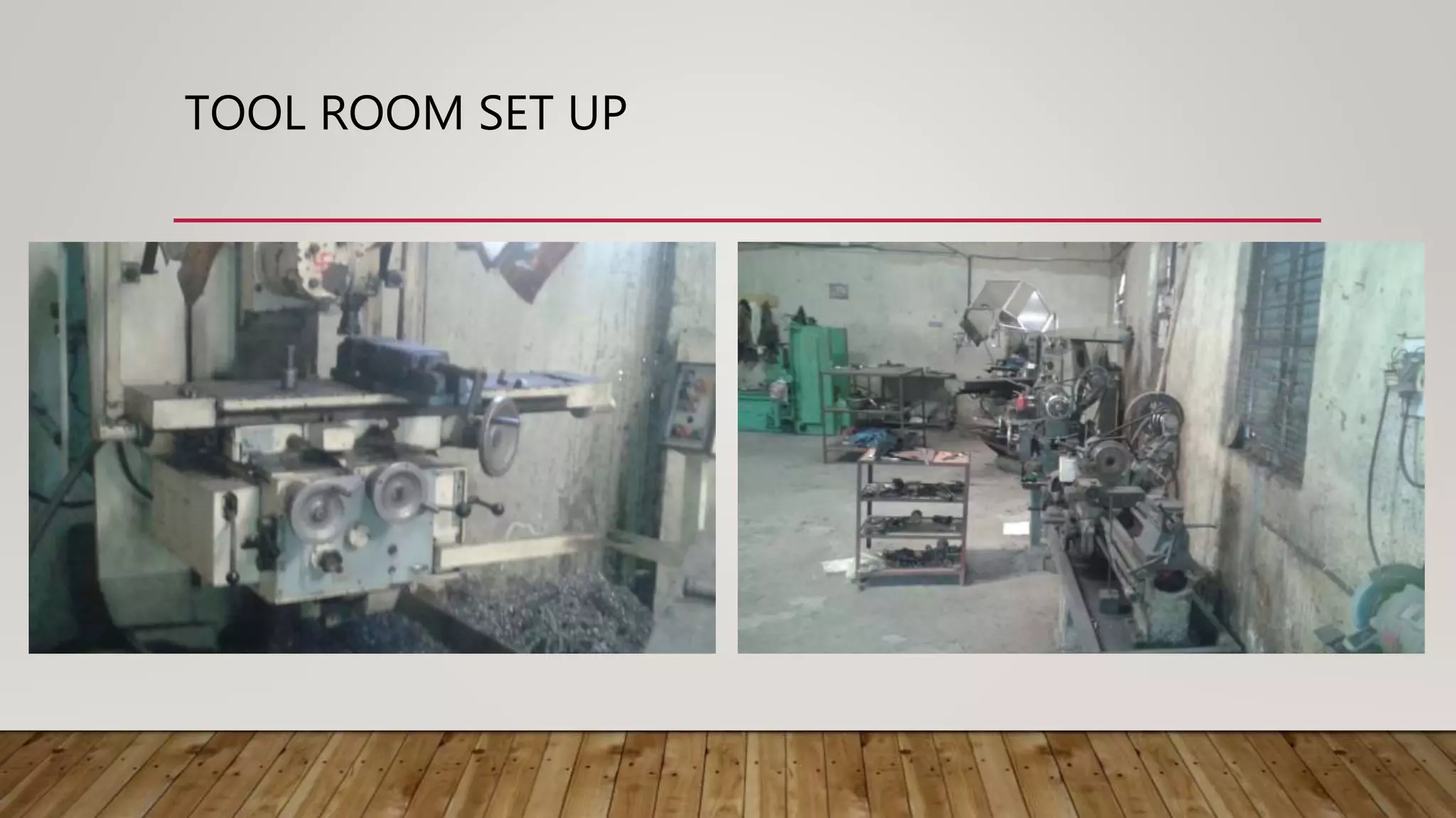 Tool room setup | PPTX