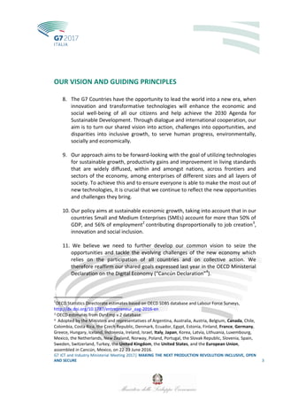 G7 ICT and Industry Ministerial Meeting 2017│ MAKING THE NEXT PRODUCTION REVOLUTION INCLUSIVE, OPEN
AND SECURE 3
OUR VISIO...