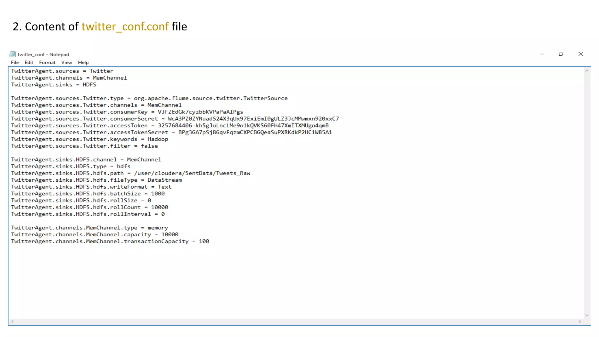 2. Content of twitter_conf.conf file
 