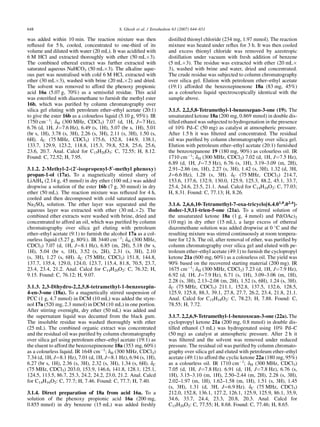 was added within 10 min. The reaction mixture was then
reﬂuxed for 5 h, cooled, concentrated to one-third of its
volume and diluted with water (20 mL). It was acidiﬁed with
6 M HCl and extracted thoroughly with ether (50 mLÂ3).
The combined ethereal extract was further extracted with
saturated aqueous NaHCO3 (50 mLÂ3). The alkaline aque-
ous part was neutralised with cold 6 M HCl, extracted with
ether (30 mLÂ3), washed with brine (20 mLÂ2) and dried.
The solvent was removed to afford the phenoxy propionic
acid 16a (5.07 g, 70%) as a semisolid residue. This acid
was esteriﬁed with diazomethane to furnish the methyl ester
16b, which was puriﬁed by column chromatography over
silica gel eluting with petroleum ether–ethyl acetate (20:1)
to give the ester 16b as a colourless liquid (5.10 g, 95%). IR
1750 cmÀ1
; dH (300 MHz, CDCl3) 7.07 (d, 1H, J¼7 Hz),
6.76 (d, 1H, J¼7.6 Hz), 6.49 (s, 1H), 5.07 (br s, 1H), 5.01
(br s, 1H), 3.78 (s, 3H), 2.26 (s, 3H), 2.11 (s, 3H), 1.50 (s,
6H). dC (75 MHz, CDCl3) 175.6, 152.8, 144.9, 138.1,
133.7, 129.9, 123.2, 118.8, 115.3, 79.8, 52.8, 25.6, 25.6,
23.6, 20.7. Anal. Calcd for C15H20O3: C, 72.55; H, 8.12.
Found: C, 72.52; H, 7.95.
3.1.2. 2-Methyl-2-(20
-isopropenyl-50
-methyl phenoxy)
propan-1-ol (17a). To a magnetically stirred slurry of
LiAlH4 (2.14 g, 45 mmol) in dry ether (100 mL) was added
dropwise a solution of the ester 16b (7 g, 30 mmol) in dry
ether (50 mL). The reaction mixture was reﬂuxed for 4 h,
cooled and then decomposed with cold saturated aqueous
Na2SO4 solution. The ether layer was separated and the
aqueous layer was extracted with ether (30 mLÂ2). The
combined ether extracts were washed with brine, dried and
concentrated to afford an oil, which was puriﬁed by column
chromatography over silica gel eluting with petroleum
ether–ethyl acetate (9:1) to furnish the alcohol 17a as a col-
ourless liquid (5.27 g, 80%). IR 3440 cmÀ1
; dH (300 MHz,
CDCl3) 7.07 (d, 1H, J¼8.1 Hz), 6.85 (m, 2H), 5.18 (br s,
1H), 5.04 (br s, 1H), 3.52 (s, 2H), 2.31 (s, 3H), 2.10
(s, 3H), 1.27 (s, 6H). dC (75 MHz, CDCl3) 151.8, 144.8,
137.7, 135.4, 129.0, 124.0, 123.7, 115.4, 81.8, 70.5, 23.7,
23.4, 23.4, 21.2. Anal. Calcd for C14H20O2: C, 76.32; H,
9.15. Found: C, 76.12; H, 9.07.
3.1.3. 2,3-Dihydro-2,2,5,8-tetramethyl-1-benzoxepin-
4-en-3-one (18a). To a magnetically stirred suspension of
PCC (1 g, 4.7 mmol) in DCM (10 mL) was added the styre-
nol 17a (520 mg, 2.3 mmol) in DCM (10 mL) in one portion.
After stirring overnight, dry ether (50 mL) was added and
the supernatant liquid was decanted from the black gum.
The insoluble residue was washed thoroughly with ether
(25 mL). The combined organic extract was concentrated
and the residual oil was puriﬁed by column chromatography
over silica gel using petroleum ether–ethyl acetate (19:1) as
the eluent to afford the benzoxepinenone 18a (353 mg, 60%)
as a colourless liquid. IR 1648 cmÀ1
; dH (300 MHz, CDCl3)
7.34 (d, 1H, J¼8.1 Hz), 7.01 (d, 1H, J¼8.1 Hz), 6.94 (s, 1H),
6.27 (br s, 1H), 2.36 (s, 3H), 2.32 (s, 3H), 1.34 (s, 6H). dC
(75 MHz, CDCl3) 203.0, 153.9, 146.6, 141.8, 128.1, 125.1,
124.5, 113.5, 86.7, 25.3, 24.2, 24.2, 23.0, 21.2. Anal. Calcd
for C14H16O2: C, 77.7; H, 7.46. Found: C, 77.7; H, 7.40.
3.1.4. Direct preparation of 18a from acid 16a. To a
solution of the phenoxy propionic acid 16a (200 mg,
0.855 mmol) in dry benzene (15 mL) was added freshly
distilled thionyl chloride (234 mg, 1.97 mmol). The reaction
mixture was heated under reﬂux for 3 h. It was then cooled
and excess thionyl chloride was removed by azeotropic
distillation under vacuum with fresh addition of benzene
(5 mLÂ3). The residue was extracted with ether (20 mLÂ
3), washed with brine and water, dried and concentrated.
The crude residue was subjected to column chromatography
over silica gel. Elution with petroleum ether–ethyl acetate
(19:1) afforded the benzoxepinenone 18a (83 mg, 45%)
as a colourless liquid spectroscopically identical with the
sample above.
3.1.5. 2,2,5,8-Tetramethyl-1-benzoxepan-3-one (19). The
unsaturated ketone 18a (200 mg, 0.869 mmol) in double dis-
tilled ethanol was subjected to hydrogenation in the presence
of 10% Pd–C (50 mg) as catalyst at atmospheric pressure.
After 1.5 h it was ﬁltered and concentrated. The residual
oil was puriﬁed by column chromatography over silica gel.
Elution with petroleum ether–ethyl acetate (20:1) furnished
the benzoxepanone 19 (180 mg, 90%) as colourless oil. IR
1710 cmÀ1
; dH (300 MHz, CDCl3) 7.02 (d, 1H, J¼7.5 Hz),
6.89 (d, 1H, J¼7.5 Hz), 6.76 (s, 1H), 3.19–3.09 (m, 2H),
2.91–2.86 (m, 1H), 2.27 (s, 3H), 1.42 (s, 3H), 1.32 (d, 3H,
J¼6.6 Hz), 1.28 (s, 3H). dC (75 MHz, CDCl3) 214.7,
153.6, 137.6, 132.9, 130.0, 125.9, 125.3, 88.2, 45.1, 33.7,
25.4, 24.6, 23.5, 21.1. Anal. Calcd for C14H18O2: C, 77.03;
H, 8.31. Found: C, 77.13; H, 8.26.
3.1.6. 2,6,6,10-Tetramethyl-7-oxa-tricyclo[6.4.01,8
.02,4
]-
dodec-1,9,11-trien-5-one (21a). To a stirred solution of
the unsaturated ketone 18a (1 g, 4 mmol) and Pd(OAc)2
(10 mg) in dry ether (15 mL), a large excess of ethereal
diazomethane solution was added dropwise at 0 
C and the
resulting mixture was stirred continuously at room tempera-
ture for 12 h. The oil, after removal of ether, was puriﬁed by
column chromatography over silica gel and eluted with pe-
troleum ether–ethyl acetate (49:1) to furnish the cyclopropyl
ketone 21a (600 mg, 60%) as a colourless oil. The yield was
90% based on the recovered starting material (200 mg). IR
1675 cmÀ1
; dH (300 MHz, CDCl3) 7.23 (d, 1H, J¼7.9 Hz),
6.92 (d, 1H, J¼7.9 Hz), 6.71 (s, 1H), 3.09–3.06 (m, 1H),
2.28 (s, 3H), 2.13–2.08 (m, 2H), 1.52 (s, 6H), 1.24 (s, 3H).
dC (75 MHz, CDCl3) 211.1, 152.8, 137.5, 132.6, 128.5,
125.9, 125.8, 88.3, 39.1, 27.8, 27.7, 26.2, 23.4, 21.8, 21.1.
Anal. Calcd for C15H18O2: C, 78.23; H, 7.88. Found: C,
78.55; H, 7.72.
3.1.7. 2,2,6,9-Tetramethyl-1-benzoxocan-3-one (22a). The
cyclopropyl ketone 21a (200 mg, 0.8 mmol) in double dis-
tilled ethanol (3 mL) was hydrogenated using 10% Pd–C
(50 mg) as catalyst at atmospheric pressure. After 2 h it
was ﬁltered and the solvent was removed under reduced
pressure. The residual oil was puriﬁed by column chromato-
graphy over silica gel and eluted with petroleum ether–ethyl
acetate (49:1) to afford the cyclic ketone 22a (180 mg, 95%)
as a colourless oil. IR 1710 cmÀ1
; dH (300 MHz, CDCl3)
7.05 (d, 1H, J¼7.8 Hz). 6.91 (d, 1H, J¼7.8 Hz), 6.76 (s,
1H), 3.15–3.10 (m, 1H), 2.50–2.44 (m, 2H), 2.28 (s, 3H),
2.02–1.97 (m, 1H), 1.62–1.58 (m, 1H), 1.51 (s, 3H), 1.45
(s, 3H), 1.31 (d, 3H, J¼6.9 Hz). dC (75 MHz, CDCl3)
212.0, 152.8, 136.1, 127.2, 126.1, 125.9, 125.9, 86.1, 35.9,
34.6, 33.7, 24.4, 23.3, 20.8, 20.3. Anal. Calcd for
C15H20O2: C, 77.55; H, 8.68. Found: C, 77.46; H, 8.65.
648 S. Ghosh et al. / Tetrahedron 63 (2007) 644–651
 