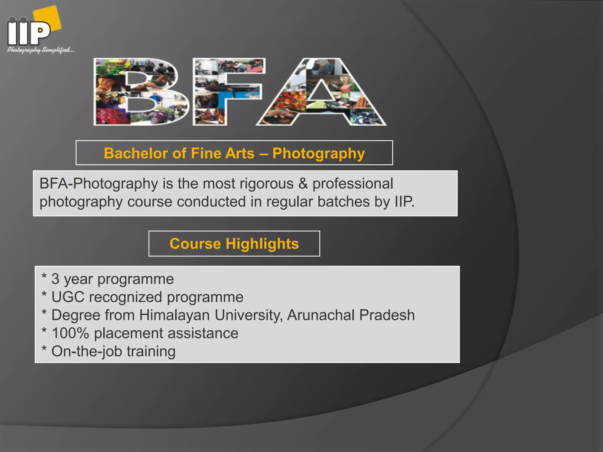 BFA in photography by IIP EDU | PPTX | Fine Art Photography | Fine Art