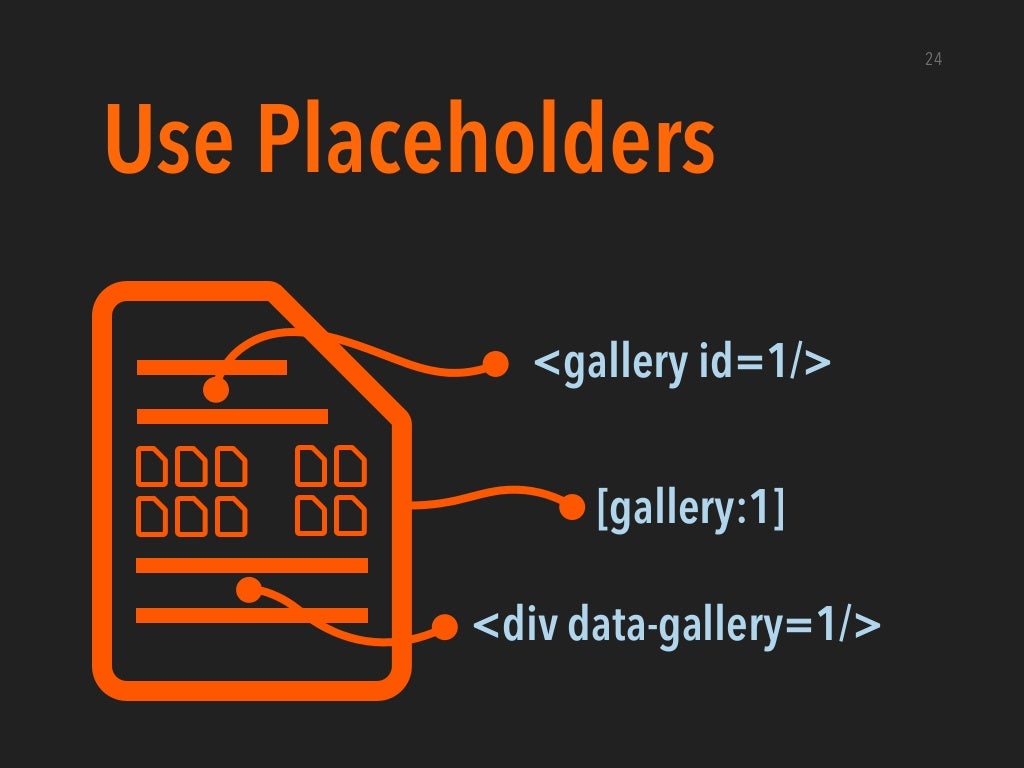 Use Placeholders 24 [gallery:1]