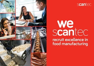 recruit excellence in
food manufacturing
 