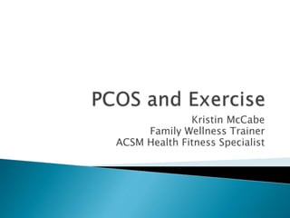 Kristin McCabe
Family Wellness Trainer
ACSM Health Fitness Specialist
 