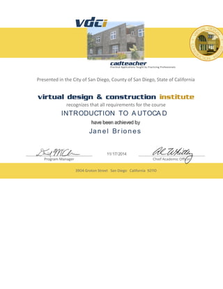 INTRODUCTION TO A UTOCA D
Jan el Br ion es
11/17/2014
have been achieved by
 