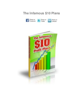 The Infamous $10 Plans
 