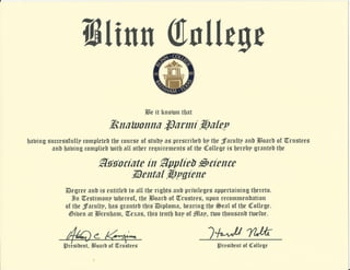 Knawonna Haley RDH, Diploma