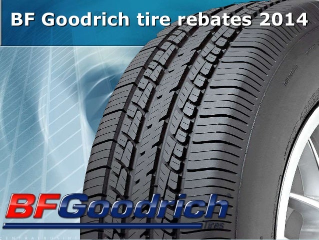 bf-goodrich-tire-rebates-2014