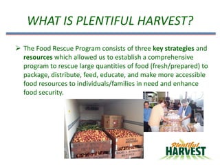 Plentiful Harvest: Food Rescue Program