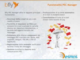 Bfly - modulo PEC manager | PPTX