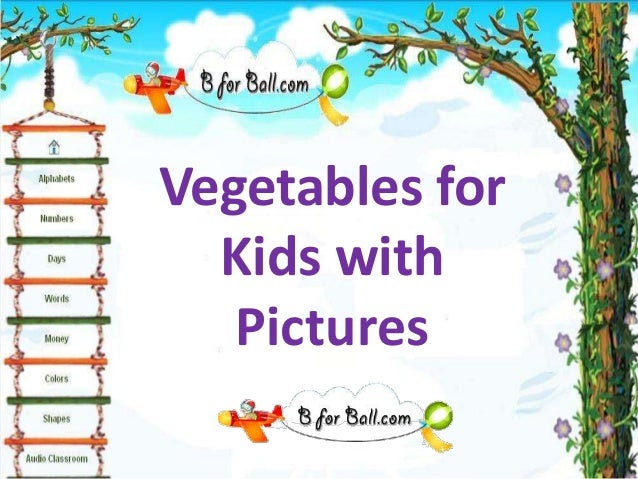 vegetables for kids with pictures 1 638jpgcb1377378029