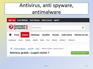 Antivirus, anti spyware,
antimalware
@telier 105
 