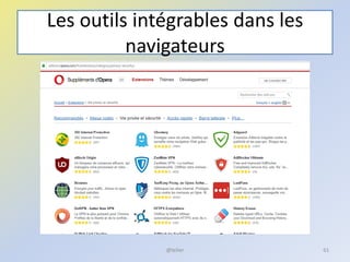 Les outils intégrables dans les
navigateurs
@telier 61
 