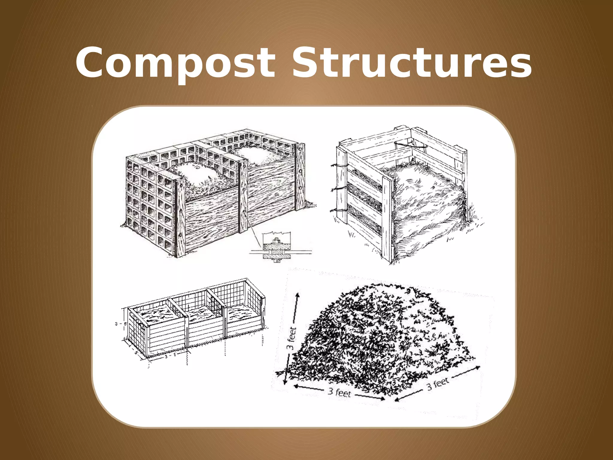 Compost Structures
 