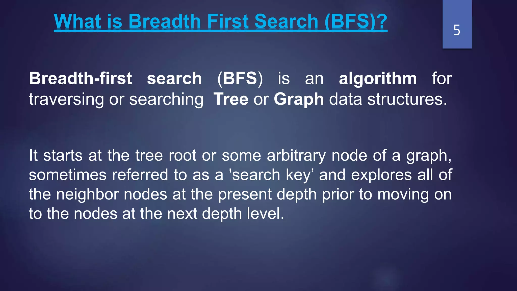 Presentation on Breadth First Search (BFS) | PPTX