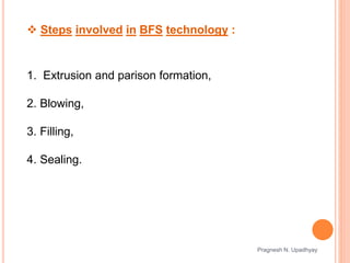 Blow Fill Seal Technology | PPTX
