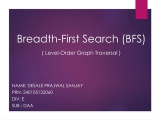 Comprehensive Overview of Breadth-First Search (BFS) Algorithm and ...
