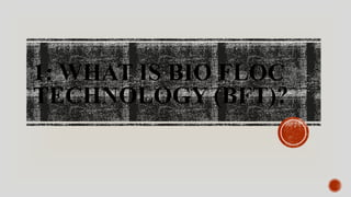 Biofloc Technology: Advancing Sustainable Aquaculture and Ammonia ...
