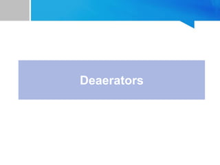Deaerators
 