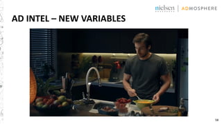 58
AD INTEL – NEW VARIABLES
 