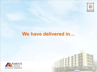 We have delivered in…
 