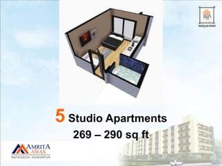 5 Studio Apartments
269 – 290 sq ft
 