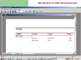 Môn Hệ Quản Trị CSDL Microsoft Access
 