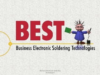 1Business Electronic Soldering
Technologies
 