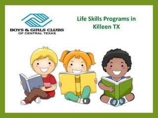 Life Skills Programs in Killeen TX  