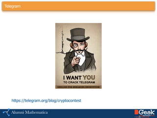 Telegram
https://telegram.org/blog/cryptocontest
 