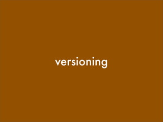 versioning
 