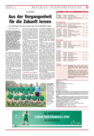 Luxemburger Wort
Donnerstag, den 17. Juli 2014 BGL LIGUE – TEAMVORSTELLUNG 43
US HOSTERT
Aus der Vergangenheit
für die Zukunft lernen
Der Aufsteiger will keine weitere Saison wie 2011/2012 erleben
VON THIERRY REINERT
Die US Hostert, die vergangene Sai-
son noch in der Ehrenpromotion aktiv
war, schaffte hinter Rosport den di-
rekten Aufstieg in die BGL Ligue. Zum
zweiten Mal in der Vereinsgeschichte
ist Hostert nun im Oberhaus des Lu-
xemburger Fußballs mit von der Par-
tie. Nach dem kurzen und frustrie-
renden Auftritt in der Saison
2011/2012, in der die Klasse nicht
gehalten werden konnte, war das
Ziel des Wiederaufstiegs klar formu-
liert worden. Lange wollte man nicht
in der Ehrenpromotion weilen und
dieses wurde mit dem Aufstieg kurz
vor Ende der Saison dann auch er-
reicht.
Das Vorhaben des Vereins ist in
dieser Saison klar. Manuel Peixo-
to, Trainer des Aufsteigers, er-
klärt: „In dieser Saison können wir
nur ein einziges Ziel vorgeben. Es
ist nämlich klar, dass man als Auf-
steiger immer den Klassenerhalt
anstreben muss. Man sollte realis-
tisch sein. Hostert hat das zweit-
niedrigste Budget aller BGL-Ligue-
Vereine, und umso wichtiger war
es, der Mannschaft mit gezielten
Transfers ein etwas neues Gesicht
zu verpassen.“
Die großen Stärken der Mann-
schaft waren in der vergangenen
Saison der Angriff und die Abge-
klärtheit, die im Laufe der Spiel-
zeit immer ersichtlicher wurde.
Demgegenüber musste Peixoto je-
doch auch einige Probleme bekla-
gen. Im zentralen Mittelfeld lag ei-
ne der Schwierigkeiten des Teams
und auch in der Defensive musste
man zu oft einfache Gegentore
hinnehmen. Diese Baustellen galt
es in der Sommerpause im Trans-
ferfenster zu beheben. „Mir war es
wichtig, kein komplett neues Team
zusammenzustellen. Vielmehr ha-
ben wir versucht, eine gesunde Mi-
schung aus Erfahrung und Jugend
zu erhalten.“
In der Defensive kann Hostert
seit kurzem auf die Dienste des
Franzosen Thomas Battaglia zu-
rückgreifen. Der 1,85 m große
Rechtsfuß kam aus Grevenmacher.
Mit Guillaume Mura sowie Tor-
wart Marc Pleimling stoßen aus
Hesperingen ebenfalls zwei routi-
nierte Kräfte zur Mannschaft, um
die Defensive zu stabilisieren.
Im Mittelfeld, dem großen Sor-
genkind Peixotos, hat man den
Markt länger sondieren müssen,
um den passenden Spieler zu fin-
den. Mit dem 27-jährigen Jonathan
Furst bediente man sich erneut in
Grevenmacher. Der polyvalente
Mittelfeldspieler ist zweikampf-
stark und erzielte in 145 BGL-Li-
gue-Spielen immerhin neun Tore.
Neben den Neuzugängen setzt man
in Hostert allerdings auch auf die
eigene Jugend. Der 30 Mann star-
ke Kader ist demzufolge gut auf-
gestellt. Das Durchschnittsalter des
Kaders beträgt 24,7 Jahre.
„Müssen hart an uns arbeiten“
„Dass wir uns jetzt defensiv ver-
stärkt haben, heißt nicht, dass wir
eine defensiv ausgerichtete Mann-
schaft sein werden. Im Gegenteil,
wir werden versuchen, an das Spiel
der Vorsaison anzuknüpfen, in der
wir nicht nur erfolgreich waren,
sondern unserem Publikum auch
ansehnlichen Fußball geboten ha-
ben. Natürlich ist uns bewusst, dass
das Niveau der BGL Ligue ein
komplett anderes ist als jenes der
Ehrenpromotion. Wir müssen hart
an uns arbeiten, besonders in der
Defensive, damit wir möglichst
wenige unnötige Fehler begehen
werden.“
Zwischen Hostert und Peixoto
könnte es zu einer erfolgreichen
Zusammenarbeit kommen. Im-
merhin blickt der Trainer nicht zu-
rück: „Ich war 2011/2012, als Hos-
tert erstmals in der ersten Liga
spielte – und lediglich acht Punkte
holte –, nicht Trainer des Clubs.
Wir befinden uns diesmal in einer
komplett anderen Situation. Ver-
gleiche zum Team von damals dür-
fen nicht gezogen werden, denn die
Mannschaft ist diesmal wesentlich
besser aufgestellt. Ob dies für den
Klassenerhalt reicht, kann ich heu-
te nicht sagen, das hängt von zu
vielen Faktoren ab.“ Die Vorbe-
reitung läuft auf Hochtouren und
Peixoto ist recht zufrieden mit sei-
ner Truppe. Bislang wurden be-
reits einige Vorbereitungsspiele
bestritten: „Die Resultate sind ab-
solut unwichtig. Ich schaue hier
einzig und allein auf die einzelnen
Mannschaftssteile.“
In den kommenden Wochen
stehen noch drei weitere Härte-
tests an. Gegen Monnerich, Mon-
dorf und abschließend gegen Kayl-
Tetingen wird der Aufsteiger wohl
richtig gefordert werden.
Die Neuzugänge
aus Hostert: Da-
niel Pereira, Tom
Birden, Burak
Sözen, Joao Frei-
tas, Elias Tam-
burini, Joao Silva
Freitas (hockend
v. l. n. r.), Demir
Koljenovic, Guil-
laume Mura, Jo-
nathan Furst,
Thomas Battag-
lia, Stimbol
Monteiro und
Marc Pleimling.
(FOTO: FABRIZIO
MUNISSO)
Spieler Geboren Bisherige Vereine Spiele* Tore* Sel.
* Spiele und Tore in der Nationaldivision
Tor
Glenn MARQUES 10.06.1994 eigener Nachwuchs 6 0 *
Marc PLEIMLING 11.06.1989 Grevenmacher, Hesperingen 74 0 *
José MARTIN FLORES 14.01.1986 AD Alcorcon (E), CD Grinon (E), CD Illescas (E), 0 0
TA Rennes (F)
Mittelfeld
Grégory ADLER 27.04.1989 Forbach (F) 0 0
Elvir ADROVIC 16.11.1994 Jeunesse 1 0 *
Admir DESEVIC 08.05.1992 Montenegro 24 4
Jonathan FURST 23.03.1987 Amnéville (F), Rümelingen, Grevenmacher 137 7
Pol LANNERS 11.01.1996 eigener Nachwuchs 0 0 *
Daniel PEREIRA 28.12.1987 Etzella, Erpeldingen 6 0 *
Angriff
Kris D'EXELLE 13.07.1989 RFCU Lëtzebuerg 82 17 *
Joao FREITAS 06.07.1996 Jeunesse, Fola, Kayl-Tetingen 1 0 *
Andrea LOGGI 13.12.1994 RFCU Lëtzebuerg 0 0 *
Kelvin FORTES 30.09.1995 RFCU Lëtzebuerg 0 0 *
Joao SILVA FREITAS 02.12.1987 Hostert, Münsbach, Junglinster 0 0 *
Johnny PINTAR 22.05.1987 Bure (F), Athus (B) 20 5
Burak SÖZEN 05.06.1993 Eintracht Trier (D), Koblenz (D) 0 0
Elias TAMBURINI 01.02.1995 HJK Helsinki (FIN) 0 0
Trainer
Manuel PEIXOTO 18.12.1956 Spielerlaufbahn: Anfang – 1974/75: Terville (F), 1975/76 –
1984/85: Florange (F), 1985/86 – 1986/87: Volmerange-les-Mi-
nes (F/Spielertrainer), 1987/88 – 1988/89: Tucquenieux (F/Spie-
lertrainer)
Trainerlaufbahn: 1989/90 – 1991/92: Clouange (F), 1992/93 –
1996/97: Amnéville (F), 2003/04 – 10/2004: FC Thionville – Ju-
gendtrainer (16-17 Jahre), 10/2004 – 09/2007: CS Petingen, Ende
Saison 2007/08: Algrange (F), 2008/09: Avenir Beggen, 2009/10
– 03/2010: Progrès Niederkorn, seit 2013/14: US Hostert
Größte Erfolge als Trainer: Pokalsieger 2005, Aufstieg in die Na-
tionaldivision 2013/14
Gegründet: 1946
Spielfeld: Stade Jos Becker
Meisterschaft (beste Platzierung): 14. Platz (2011/12)
Präsident: Jacques WOLTER
Sekretär: Jean-Paul HOFFMANN
Trainer: Manuel PEIXOTO (2. Saison)
Co-Trainer: Mich SCHANET
Internet-Adresse: www.ushostert.lu
Neuzugänge: Thomas BATTAGLIA, Jonathan FURST (beide Grevenmacher), Daniel PEREIRA (Erpeldingen),
Marc PLEIMLING, Guillaume MURA (beide Hesperingen), Burak SÖZEN (Koblenz/D), Elvir ADROVIC, Luca TA-
FANI (beide Jeunesse), Joao FREITAS (Kayl-Tetingen), Stimbol MONTEIRO (Fola), Kelvin FORTES, Tom BIR-
DEN (beide RFCUL), Joao SILVA FREITAS, Demir KOLJENOVIC (beide Junglinster), Elias Tamburini (HJK Hel-
sinki/FIN)
Abgänge: Joris DI GREGORIO (Mondorf), Patrick HERRES (Grevenmacher), Daniel LOPES (Lorentzweiler),
Adis OMEROVIC, Pedro TEIXEIRA (beide Wormeldingen), Christophe QUIRING (Strassen), Yannick STEF-
FEN, Kevin TRINDADE (beide Berburg), Mickaël TRINDADE (Mersch), Helder NEVES, Inacio DO ROSARIO (bei-
de Weiler), Milos ZIVADINOVIC (Red Black Egalité), Patrick ALMEIDA (Steinsel)
Zugehörigkeit zur obersten Spielklasse: 2011/12, 2014/2015
Die besten Vereinstorschützen (ND): 5 Johnny PINTAR, 4 Admir DESEVIC
Die meisten Spiele (ND): 24 Admir DESEVIC, 20 Mouloud BELTITANE, 20 Johnny PINTAR
Höchster Sieg (ND): Hesperingen – Hostert 1:3 (16.10.2011)
Höchste Niederlage (ND): Hostert – Düdelingen 1:9 (24.08.2011)
Verteidigung
Thomas BATTAGLIA 05.08.1992 Amnéville (F), FC Metz (F), Grevenmacher 64 5
Patrick DA MOTA 02.12.1986 Etzella, Mertzig, Diekirch 1 0 *
Thomas FULLENWARTH27.01.1987 Metz (F), Sedan (F), Amnéville (F), Jeunesse,
RFCU Lëtzebuerg, Plantières (F) 74 8
Stimbol MONTEIRO 13.03.1994 Fola 0 0 *
Tom BIRDEN 26.04.1995 RFCU Lëtzebuerg 0 0 *
Guillaume MURA 09.01.1986 Amnéville (F), Petingen, Hesperingen 37 0
Elvis RAMDEDOVIC 29.05.1993 Schifflingen 0 0 *
Demir KOLJENOVIC 09.05.1990 Wiltz, Walferdingen, Hostert, Junglinster 0 0 *
Grégory SAN ANDRÉS 04.01.1985 Amnéville (F), Hesperingen 17 0
Luca TAFANI 06.10.1994 Jeunesse 0 0 *
BGLBNPPARIBAS
S’ENGAGEPOURDYNAMISERLESPORT
AULUXEMBOURG
bgl.lu
BGL BNP PARIBAS S.A. (50, avenue J.F. Kennedy, L-2951 Luxembourg, R.C.S. Luxembourg : B6481) Communication Marketing Juillet 2014
Max,
futur
Ballon d’Or
by
 
