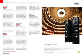115 Guide to High-Performance Loudspeakers www.theabsolutesound.com
previous page NEXT page
Raidho C 4.1
$145,000
raidho.dk
Sounding almost exactly like a C
1.1 with bass and balls, this tall,
slender, gorgeous, multiway, ceramic-
and-ribbon-driver D’Appolito
floorstander from Raidho’s Michael
Borresen is undoubtedly one of
the world’s great loudspeakers.
Essentially a seven-foot-tall nearfield
monitor, the C 4.1’s presentation
isn’t just the sum of its superiority
in various hi-fi categories; it is also
markedly different and superior
in overall gestalt. Given the right
source, source components,
electronics, and cabling, the C 4.1
simply sounds less like a loudspeaker
and more eye-blinkingly, jaw-
droppingly like the real thing on
more kinds of music more of the
time. JV, review forthcoming
Magico Q7
$185,000
magico.net
Magico’s statement loudspeaker is
nothing short of revolutionary in
its ambition, design, construction,
and most of all, sound quality.
Five feet tall and weighing in at
750 pounds (each), the Q7 takes
Magico’s elaborate aluminum
cabinet construction and bracing,
sophisticated motor technologies,
advanced proprietary cone materials,
and unique crossovers to an entirely
new level of execution. The sonic
result is a transparency beyond that
of any loudspeaker Robert Harley
has heard; the Q7 simply disappears
in every meaning of that word. Its
resolution and delicacy are stunning,
especially considering that the Q7 is
also the most dynamically realistic
loudspeaker RH has auditioned. This
flagship Magico is horn-like in its
dynamic presentation. Finally, the
bass combines stunning precision
with massive power, depth, and
impact. A landmark achievement.
RH, 229
Wilson Audio XLF
$195,000
wilsonaudio.com
The new XLF is not only the
most substantial but also the best
loudspeaker Wilson Audio has
produced. Wilson loudspeakers
have long been famed for their
astounding dynamic capabilities. The
introduction of a new silk dome
tweeter, however, has permitted
Wilson to create a substantially
more musical loudspeaker, one that
achieves a degree of relaxation and
flow, of transparency and timbral
richness, that is profoundly enticing.
It almost goes without saying
that the XLF is also prodigiously
powerful, capable of recreating a
realistic simulacrum of a symphony
orchestra without ever creating a
sense of strain or urgency. The speed
of the loudspeaker approaches that
of a horn loudspeaker. Colorations
almost seem nonexistent. The size,
power, and refinement of the XLF
suggest that it is best suited for large
rooms, where its virtues can be fully
appreciated. JHb, 225
mbl 101 X-treme
$263,000
mbl-northamerica.com
These “mirror-image array”
Radialstrahler towers (like two
101e’s, one facing up and the other
downward directly above it), with
separate powered bass towers, simply
don’t sound like other speakers (even
MBL’s 101e’s). The Xes are tonally
neutral and sonically nearly invisible;
voices and instruments don’t seem
to be coming from drivers in frames
or boxes. Instead they hang in
space—free-standing objects that are
so three-dimensionally “there” that
listening to the 101 Xes is like going
to a play, where listening to other
speakers is like going to the movies.
JV, 189
go to: Contents | Features | Bookshelf, Stand-Mount and Desktop | Floorstanding
| Editors' Choice Awards
SS-NA2ES
©2013 Sony Electronics Inc. Sony and the Sony make.believe logo are trademarks of Sony. All rights reserved. Reproduction in whole or in part without written permission is prohibited.
All other trademarks are trademarks of their respective owners.
and you’re there
Close your eyes and you’re there. Building on our award-winning AR series, Sony ES speakers
recreate the experience of hearing music performed in a live venue. Hand-crafted from 
Scandinavian birch selected for its acoustic resonance, the single cabinet, two-enclosure design
gives you unparalleled low-frequency isolation. The I-Array™ tweeter system delivers a true-to-life
listening experience. And the result is beyond words. 
Because You Care About Music™ Learn more at www.sony.com/ES
 