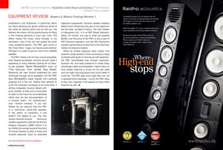 50 Guide to High-Performance Loudspeakers www.theabsolutesound.com
previous page NEXT page
EQUIPMENT review - Bowers  Wilkins Prestige Monitor 1
progression, but Gustavson, in particular, alters
his piano phrasing by gently softening some of
the notes (or leaving some out) so that you, the
listener, are drawn into the performance by filling
in the missing elements in your own mind. The
effect makes the music more intimate, in my
estimation, than if the trio had played the work
more straightforwardly. The PM1 gets some of
the “Draw Near” magic, but leaves some behind.
Perhaps it is unfair to ask so much from a $2800
speaker.
The PM1 makes a lot of music sound enjoyable,
even flawed recordings, and this should make it
appealing to many listeners looking for an easy-
to-use speaker. Alanis Morissette’s voice on
“That Particular Time” [Under Rug Swept,
Maverick] will veer toward brightness (or even
shrillness) through some speakers, but the PM1
kept Morissette’s upper register from painfully
popping out in the mix. Rather than attempt to
push the resolution envelope at its price level, it
artfully integrates musical details with
sonic solidity so that one is more likely
to listen to the music for its tunefulness
rather than for the documentation of
a musical event: “art reproduction”
over “archive retrieval,” if you will.
Please do not assume that the PM1
is a soft-focus, pillow-like speaker.
It has plenty of resolution; it just
doesn’t hurl details at you. The new
carbon-filament-braced aluminum
tweeter apparently extends the dome’s
breakup frequency (BW claims it to
be 40kHz) far enough beyond the limits
of human hearing to allow a linear and
smooth response. Such an extended
response supposedly removes tweeter breakup
effects from influencing the part of the spectrum
we can hear—at least in theory. The new tweeter
is impressive, but…it is no 800 Series Diamond,
either. Of course, one has to shell out another
$2200, over the price of the PM1, to buy a pair of
805 Diamond speakers, and the 805 Diamond’s
superior performance comes from a lot more than
merely its diamond tweeter.
While its limited absolute bass output and
dynamic range prevent it from portraying a large
orchestra with gusto or rocking out with abandon,
the PM1 nevertheless has enough resolution,
dynamic life, and bass presence to make many
recordings viable and enjoyable. I spent many an
hour simply listening to music for its own sake
and not really worrying about how much better it
could be. The PM1 gets more right than not. As
a speaker/stand package, I found the PM1 easy
to like, and I daresay it will appeal to many other
listeners as well. 	
go to: Contents | Features | Bookshelf, Stand-Mount and Desktop | Floorstanding
| Editors' Choice Awards
RAIDHO C1.1RAIDHO C1.1 RAIDHO C1.1
and
RAIDHO C4.1
 