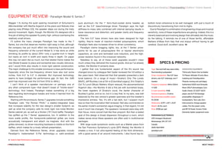 61 Guide to High-Performance Loudspeakers www.theabsolutesound.com
previous page NEXT page
EQUIPMENT review - Paradigm Model 9, Series 7
Maggie 1.7s during the quiet opening movement of Schumann’s
Märchenbilder with Martha Argerich at the piano and Nobuko Imai
playing viola [Phillips CD], the speaker steps out during the lively
second movement. Again, though, the Monitor 9’s designers did a
fine job of letting this speaker fly pretty high, without overtaxing the
relatively small drivers.
I’ll outline the many changes Paradigm has made to the 7
Series, but one that deserves mention right away is that, although
the company has put much effort into improving the sound and
frequency extension of the current Model 9, it has done so while
shrinking its profile by about 20%—only a quarter-inch in height
but nearly an inch in width and nearly three in depth. On paper
this may not seem like so much, but that sleeker frame makes the
new Model 9 easier to place and somewhat less visually obtrusive,
and I would think also results in more rigid cabinet construction.
The major challenge to this smaller enclosure is bass performance.
Especially since the low-frequency drivers have also lost some
inches, from 6.5 to 5.5 in diameter. But improved technology
seems to have bridged the performance gap. (In fact, the -2dB
point has improved over the V.6 from 51Hz to 46Hz.)
I can’t think of a speaker manufacturer—or perhaps one of
any other component type—that doesn’t boast of “trickle-down”
technology. And indeed, Paradigm makes something of a big
deal regarding technological tweaks and tricks it learned from its
Reference line.
Starting with the enclosure, Series 7 upgrades include something
Paradigm calls “the Roman Plinth,” a sleekly-integrated base
that increases stability for the new design’s smaller footprint, as
well as what the company calls its most rigid, low-noise Monitor
Series cabinet yet, as well as a thicker (.75) front baffle. Paradigm
has spiffed up the 7 Series’ appearance, too. In addition to the
more svelte profile, the honeycomb-patterned grilles are more
acoustically transparent and attach via magnets. And with the
grilles removed, no driver-mounting hardware is visible on the front
baffles, which makes for a nicely refined presentation.
Derived from the Reference Series, driver upgrades include
Paradigm’s trademarked S-Pal technology—a satin-anodized
pure aluminum—for the 1 ferro-fluid-cooled dome tweeter, as
well as the 5.5 bass/midrange driver. Paradigm says the high
stiffness-to-mass ratio combined with internal damping results in
lower resonance and distortion, and greater clarity and frequency
extension.
The twin 5.5 bass drivers have also been designed for high
rigidity; they’re made of injection-molded polypropylene, which
Paradigm feels also increases driver-to-driver consistency.
Paradigm claims bragging rights, too, at the 7 Series’ price-
points for its use of polypropylene film or bipolar electrolytic
capacitors, air core and laminated core inductors, and the high-
power resistors found in the crossover networks.
Needless to say, all of these swell upgrades wouldn’t mean
much unless they delivered the musical goods. And as I’ve already
written, the Monitor 9 certainly does.
I gather that one fundamental aspect of the 9’s sound has
changed since my colleague Neil Gader reviewed the V.6 edition a
few years back. Neil observed that that speaker presented a dark
tonal balance. On a range of music—Sinatra’s Only The Lonely
[MoFi], Jeff Buckley Live at Sin-é [Columbia/Legacy], Eric Dolphy’s
Out To Lunch [Music Matters 45rpm reissue], the abovementioned
Argerich disc—the Monitor 9 did a fine job with burnished brass,
the lower registers of Sinatra’s vocal, the darker character of
Buckley’s guitar, and so on, but in a way that, to my ears, was well
balanced by the new version’s greater openness and the tweeter’s
impressive airiness. Yes, it’s still a tad dark, but I suspect much
less so than the incarnation Neil reviewed. Neil also commented on
the earlier model’s somewhat vague imaging. In that regard, I’m not
sure if much has changed. The speakers I reviewed were okay with
their focus, more concert-hall-like than pinpoint. But then a stated
goal of this design is broad dispersion throughout a room, which
makes sense since these speakers are often sold in multichannel
packages.
With large-scale symphonic works such as a Mahler piece from
the San Francisco Symphony’s cycle [SFS Media], the Monitor 9
creates a nice, if not ultra-layered feeling of the third dimension,
with a good sense of air around instruments. I also found top-to-
bottom tonal coherence to be well managed, with just a touch of
discontinuity transitioning from mid-to-highs.
Due to Paradigm’s combination of engineering chops and musical
sensitivity, none of these imperfections are glaring. Indeed, this is a
cleverly balanced and involving design that ultimately lets the music
do the talking. It reminds me of one of those terrific, affordable
Barbera d’Albas from Italy that one enjoys without having to get
cerebral. Good stuff, excellent value.
Type: Two-and-half-way, bass-reflex,
floorstanding loudspeaker
Driver complement: Two 5.5 bass
drivers, one 5.5 midrange, one 1
tweeter
Frequency response: 46Hz–22kHz
+/-2dB
In-room sensitivity: 91dB
Nominal impedance: 8 ohms
Recommended amplifier power:
15–200W
Dimensions: 6.75 x 40 x 10.5
Weight: 42 lbs. each
Price: $1198 per pair
PARADIGM ELECTRONICS
205 Annagem Boulevard
Mississauga, ON L5T 2V1
Canada
(905) 564-1994
paradigm.com
Associated Equipment
TW-Acustic Raven One turntable;
Tri-Planar Ultimate VII arm; Benz
Gullwing and Transfiguration
Phoenix moving-coil cartridges;
Sutherland 20/20 and Simaudio
Moon 310LP phonostages; Cary
Audio Classic CD 303T SACD
player and SLP 05 linestage
preamplifier; Magnepan 1.7
loudspeakers, Tara Labs Zero
interconnects, Omega speaker
cables, The One power cords,
and BP-10 Power Screen; Finite
Elemente Spider equipment racks
CLICK HERE TO COMMENT at www.theabsolutesound.com
go to: Contents | Features | Bookshelf, Stand-Mount and Desktop | Floorstanding | Editors' Choice Awards
SPECS  PRICING
 