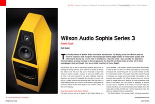 T
he loudspeakers of Wilson Audio need little introduction. For thirty years Dave Wilson and his
team of engineers and designers have produced leading-edge models of remarkable quality and
refinement. During my recent visit to the factory I have to admit I was awed by the operation.
The fabrication process borders on the surgical and the final fit and finish make a whole lot of other
loudspeakers look as though they were nailed together at Home Depot.
go to: Contents | Features | Bookshelf, Stand-Mount and Desktop | Floorstanding | Editors' Choice Awards
Wilson Audio Sophia Series 3
Sweet Spot
Neil Gader
Yet the high end is also a notoriously fractious place with no
shortage of strong opinions. Even a brand as revered as Wilson
has taken some hits over the years. Personally I found the
voicing of certain models—versions of the iconic WATT come
to mind—too coolly clinical for my taste. Detailed, ultra-low-
distortion, and dynamic? Inarguably. But they didn’t connect with
me on a purely musical and emotional level. Like they say: It’s
what makes a horse race. And it’s what made my assignment to
review the Wilson Audio’s latest Sophia, now in Series 3 attire, all
the more intriguing.
Close Encounters of the Series 3 Kind
For those who are not up to speed on the Sophia Series 3, a
quick refresher: The Sophia is Wilson’s entry-level floorstander.
It made its debut in 2001. It’s a three-way design in a bass-reflex
enclosure with a rear-firing port and a small resistive vent for
the mid/tweeter section. The upper third of the cabinet houses
a midrange and tweeter driver acoustically time-aligned on the
rearward-leaning baffle. Per Wilson practice there are binding
posts for single wiring only. Befitting its more accessible price
point in the Wilson line, the Sophia is designed to provide
an easy ride for amplifiers of all stripes, not just the high and
mighty. Sensitivity and nominal impedance are straight down the
reasonable middle at 87dB and 4 ohms respectively. (See the
technical sidebar for Series 3 specifics.)
The Sophia Series 3 is a serious, nearly full-range proposition
78 Guide to High-Performance Loudspeakers www.theabsolutesound.com
previous page NEXT page
 