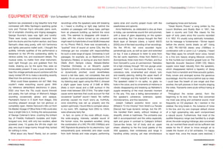 92 Guide to High-Performance Loudspeakers www.theabsolutesound.com
previous page NEXT page
EQUIPMENT review - Von Schweikert Audio VR-44 Aktive
baritone sax possessed a big beautiful tone that
contrasted with Mike Santiago’s sparkling guitar
runs and Thomas Fay’s articulate piano work,
full of emphatic chording and ringing arpeggios.
George Duvivier’s bass was tight and tuneful.
There were lovely, coordinated crescendi from
both the drums and the rhythm section, and Dave
Samuel’s vibes rang purely, with rich harmonics
and lightly percussive mallet work. I thought the
audible, intimate qualities of the performance a
testament to the VR-44s outstanding ability to
retrieve subtle, live, and evanescent details. The
musical notes, no matter from what instrument,
went right through you and grabbed from the
inside, shaking you by the spine they were so
immaculately present. It was a pure revelation to
hear this vintage pentode sound combine with the
newly minted VR-44 to make a recording recently
lifted from the archives come so alive.
What could these speakers not do? Well, they
couldn’t make everything sound good. With
my reference deHavilland electronics in place,
DGG vinyl from the 70s could sound thinnish
and peaky, the lush strings of Albinoni’s Adagio
sounding occasionally glossy and opaque,
Pachebel’s Kanon in D (both from Adagio, DG)
sounding pleasant enough but not glorious or
completely open. Herbie Hancock’s title cut from
his Maiden Voyage LP [Blue Note 4195] could also
have a bright bite to it, limiting the sensuousness
of George Coleman’s tenor, crushing the brilliant
top of Freddie Hubbard’s roulades and triple-
tongued runs. And, with only two woofers, albeit
powered ones, I’d guess the VR-44s might not
play very loud in large rooms, though they lacked
for nothing in mine.
What about any flaws? Rarely, but on certain
recordings while the speakers were still breaking
in, I heard a chuffing or light slap behind the
woofers on passages with heavy bass, perhaps
from air pressure building up behind the voice
coils. This seemed to disappear with break-in.
Later, with the volume turned up so crescendi
might reach to triple fortes of over 92dB (measured
on my Phonic PAA-2), there was occasionally a
“pushed” kind of sound on some CDs, like the
midrange got too crowded with responsibilities
for such a wide range of signal. Orchestras in tutti
passages, for example, as on Beethoven’s 2nd
Symphony [Teldec], or during an aria from Verdi’s
Otello (from Sempre Libera, Abbado-Mahler
Chamber Orchesta), or on Mozart’s Jupiter
Symphony [Archiv], while never sounding crushed
or dynamically pinched, could nevertheless
sound a tad less open, not completely free and
easeful. An on-axis spectral balance analysis from
my listening seat, again using the PAA-2, showed
a slight upper bass bump of 2–3dB at 80Hz
(likely a room issue) and a 2dB suckout in the
lower mids between 200–315Hz. The latter might
cause some leanness that could account for that
occasional “pushed” sound I heard. Yet, neither
anomaly caused me much worry as, truthfully,
once everything was set up properly and the
system optimized, I found little to complain about.
In my room, SPL readings from 20Hz to 12kHz
were otherwise fairly flat.
In fact, on some of the most difficult music,
the wide-ranging, intensely variable sound of
the human voice, the speakers excelled. Using
the combination of a VAC Phi-200 (100Wpc) and
VAC Signature IIa preamp for my electronics, I got
extraordinarily pure, extended, and clean vocals
from both female and male singers, performing
opera arias and country gospel music with like
easefulness and aplomb.
Anna Nebtrenko, as celebrated a diva as there
is today, can sometimes sound thin and pinched,
with a dose of glare depending on the system
and recording. But I’ve always thought the Red
Book layer of Sempre Libera, a hybrid SACD
[DGG] one of the best sounding of her recordings.
Via the VR-44, her voice sounded liquid,
penetratingly pure, as well as open and extended
on top. It was a pleasure to listen to arias from
the bel canto repertoire—three from Bellini’s La
Somnambula, three more from I Puritani, and four
from Donizetti’s Lucia di Lammermoor. Netrebko
hit a high midway through “Ah! non giunge uman
pensiero” from La Sonnambula that’s a crazy
coloratura note, ornamented and vibrant, lyric
and sweetly piercing, testing the upper reach of
the 6 midrange and the handoff to the tweeter.
The speakers nailed it—no spike, no glare, no
hole in the voice, and no ornaments of melisma or
vibrato disappearing and breaking up Netrebko’s
supple rendering of the most dramatic moment
in the aria. This was a telling demonstration of
the speaker’s coherence, extension, speed,
microdynamics, and fine resolution.
Joseph Calleja’s powerful tenor voice on
Alfredo’s “O mio rimorso” from Verdi’s La Traviata
[Decca] had huge dynamic swings, but the VR-
44s handled them easily, without breakup or
dropoffs, shriek or hashiness. The orchestra was
deft in accompaniment and the cellos especially
dark and grave in contrast to Callejas’s brilliant
Caruso-like tones, full of body and an upper
sheen, attesting to the fine tonal palette of the
VSA speakers, their nimbleness and range in
handling widely varying, yet near simultaneous
overlapping tones and textures.
“Great Atomic Power,” a song written by the
Louvin Brothers and Buddy Bain in 1951, has
been a country and Cold War classic for the
span of sixty years since the Louvins recorded
it in 1952. It’s usually sung satirically nowadays,
but its message is fundamental—“Sinner repent
before the atomic bomb blasts us all!” Using
a VAC PA-100/100 stereo amp (100Wpc) in
combination with a Lamm LL2.1 preamp, I heard
Raul Malo apply his smooth tenor voice, honed
to a fine lyric beauty singing Mexican corridos,
to this humble but inventive gospel tune on The
Nashville Acoustic Sessions [CMH CD]. Malo’s
supple voice leapt naturally from the speakers,
which disappeared behind a tapestry of dawg
music from a mandolin and three acoustic guitars,
finely woven and arranged across the generous
soundstage. And the chorus behind was so clear,
I could hear the breath of one singer and then
another, the soft plosives in their mouths shaping
the notes. Transients were acute without being at
all edgy.
Throughout the review period, from the
beginning to its end, the issue that concerned
me most was string and orchestral sound, most
frequently on CD playback. As I mention in the
sidebar, the long break-in, the nuisance of noise
in the line, and my own improper default choice
of a high upsampling rate each compromised
a natural sound. Furthermore, that most of the
audible frequency range was handled by a single
driver, the wide-ranging midrange, also concerned
me, as I worried there would not be sufficient real
estate for the 6 driver to move enough air to
create the illusion of a full orchestra. I’m happy
to report that, once the issues were resolved, I
go to: Contents | Features | Bookshelf, Stand-Mount and Desktop | Floorstanding | Editors' Choice Awards
 