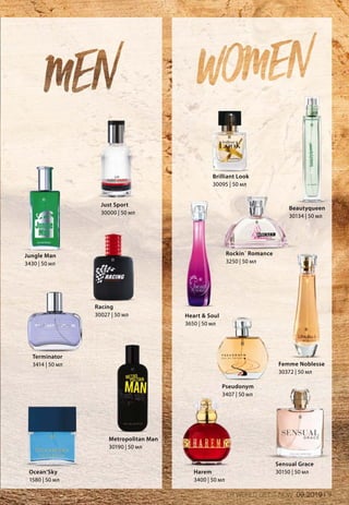 Metropolitan Man
30190 | 50 мл
Sensual Grace
30150 | 50 млOcean‘Sky
1580 | 50 мл
Beautyqueen
30134 | 50 мл
Terminator
3414 | 50 мл Femme Noblesse
30372 | 50 мл
Heart & Soul
3650 | 50 мл
Pseudonym
3407 | 50 мл
Harem
3400 | 50 мл
Brilliant Look
30095 | 50 мл
Rockin´ Romance
3250 | 50 мл
Racing
30027 | 50 мл
Just Sport
30000 | 50 мл
Jungle Man
3430 | 50 мл
 