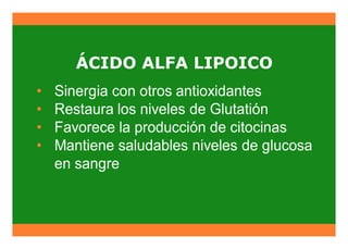 ÁCIDO ALFA LIPOICO
 