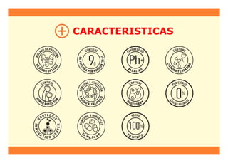 CARACTERISTICAS
 