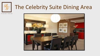 The Celebrity Suite Dining Area 