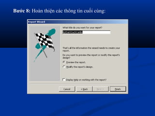 Bước 8: Hoàn thiện các thông tin cuối cùng:
 