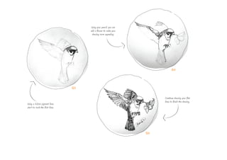 05
04
Using your pencil, you can
add a flower to make your
drawing more appealing.
Continue drawing your flat
lines to finish the drawing.
03
Using a 0.2mm pigment liner,
start to mark the first lines.
 