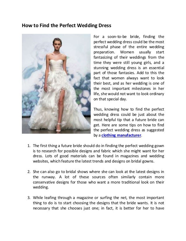 How to Find the Perfect Wedding Dress How to Find the Perfect Wedding Dress