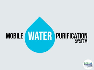 Mobile Water Purification System
 