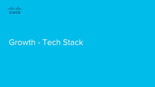Growth - Tech Stack
 
