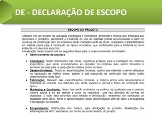 DE - DECLARAÇÃO DE ESCOPO
 
