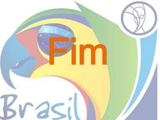 Fim
 