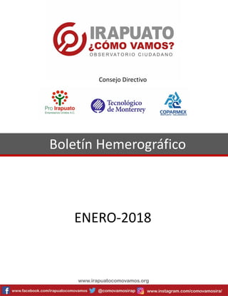 Boletín Hemerográfico
ENERO-2018
Consejo Directivo
 