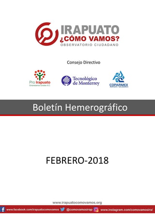 Boletín Hemerográfico
FEBRERO-2018
Consejo Directivo
 